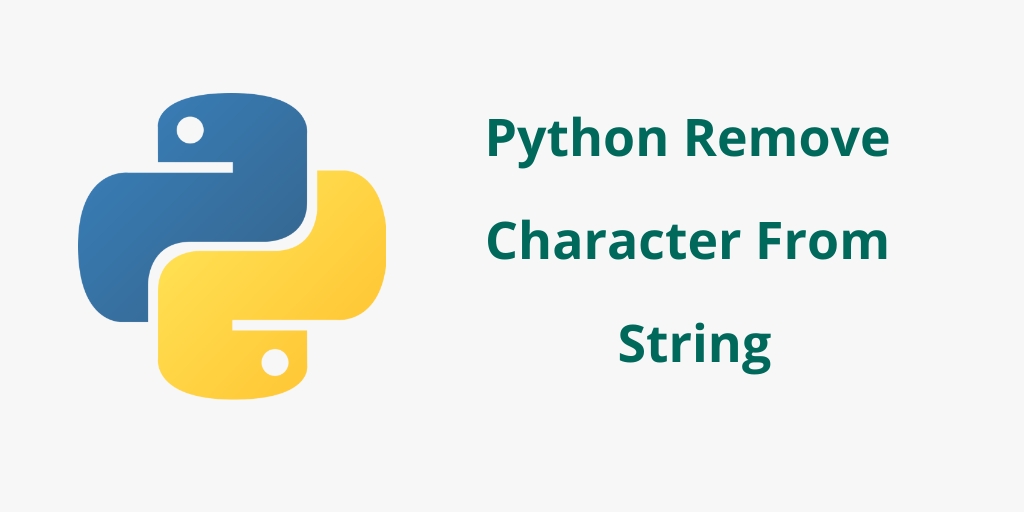 python-remove-a-character-from-a-string-4-ways-datagy