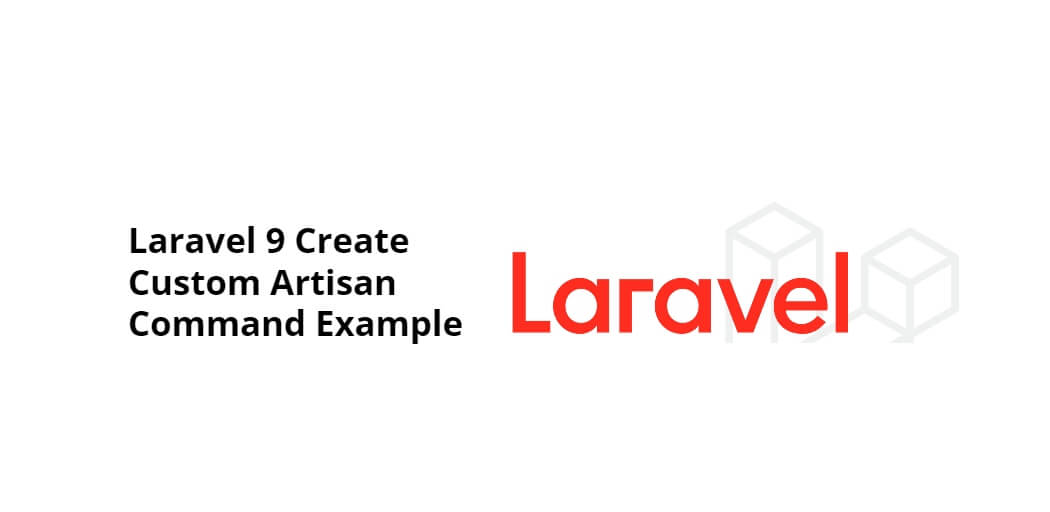 laravel-9-create-custom-artisan-command-example-tutorials-art